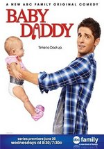 Папочка — Baby Daddy (2012-2017) 1,2,3,4,5,6 сезоны