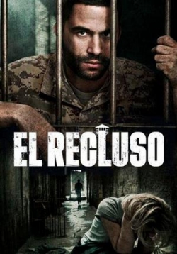 Заключенный — El Recluso (2018)
