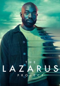 Проект Лазарь — The Lazarus Project (2022)