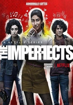 Несовершенные — The Imperfects (2022)