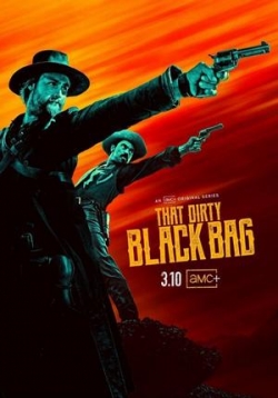 Грязный черный мешок — That Dirty Black Bag (2022)